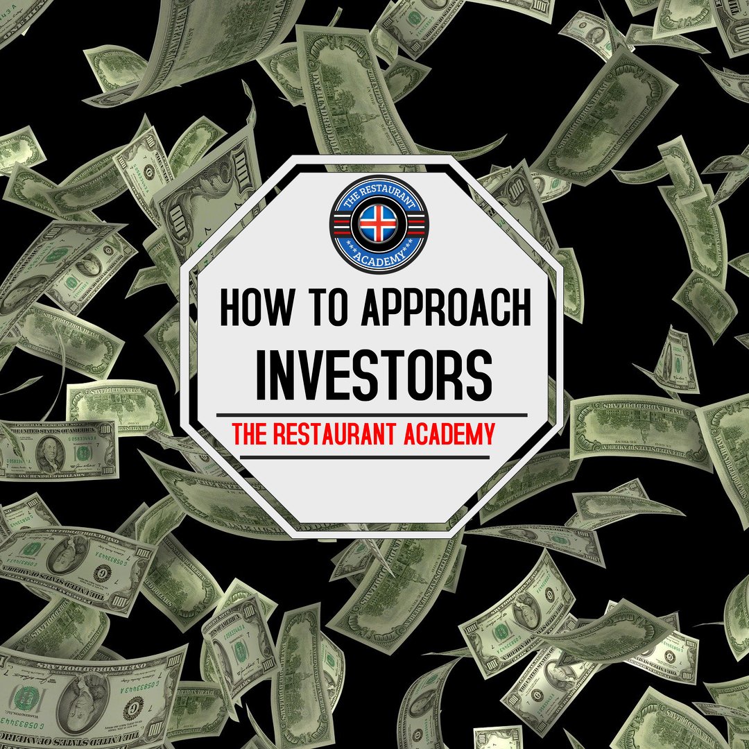  HOW TO APPROACH INVESTORS FOR YOUR RESTAURANT BUSINESS?