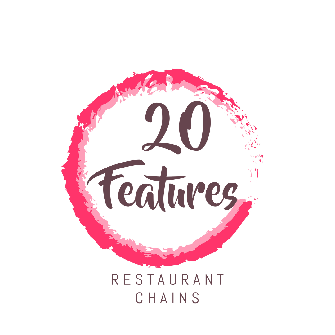  FEATURES OF ALL BIG RESTAURANTS CHAINS IN THE WORLD